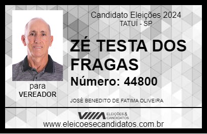 Candidato ZÉ TESTA DOS FRAGAS 2024 - TATUÍ - Eleições