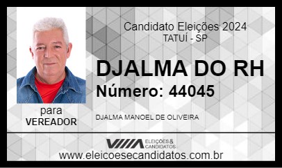 Candidato DJALMA DO RH 2024 - TATUÍ - Eleições