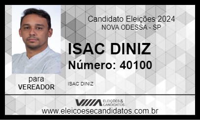 Candidato ISAC DINIZ 2024 - NOVA ODESSA - Eleições