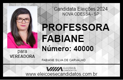 Candidato PROFESSORA FABIANE 2024 - NOVA ODESSA - Eleições