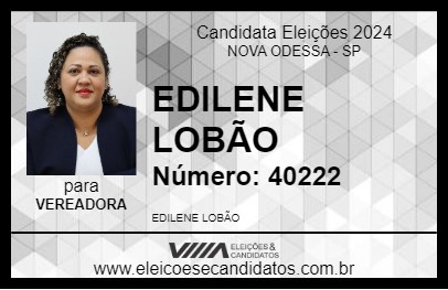 Candidato EDILENE LOBÃO 2024 - NOVA ODESSA - Eleições