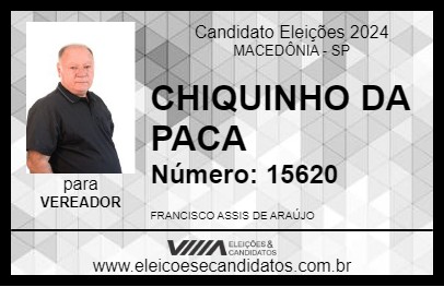 Candidato CHIQUINHO DA PACA 2024 - MACEDÔNIA - Eleições