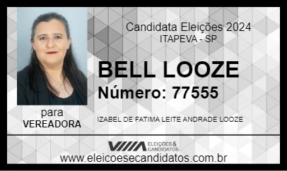 Candidato BELL LOOZE 2024 - ITAPEVA - Eleições