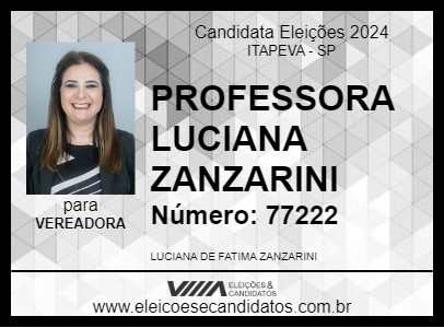 Candidato PROFESSORA LUCIANA ZANZARINI 2024 - ITAPEVA - Eleições