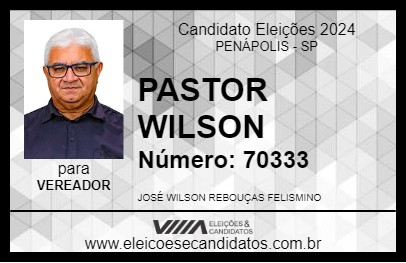 Candidato PASTOR WILSON 2024 - PENÁPOLIS - Eleições