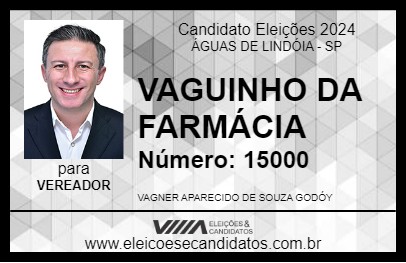 Candidato VAGUINHO DA FARMÁCIA 2024 - ÁGUAS DE LINDÓIA - Eleições