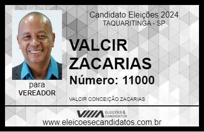 Candidato VALCIR ZACARIAS 2024 - TAQUARITINGA - Eleições