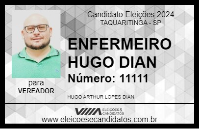 Candidato ENFERMEIRO HUGO DIAN 2024 - TAQUARITINGA - Eleições