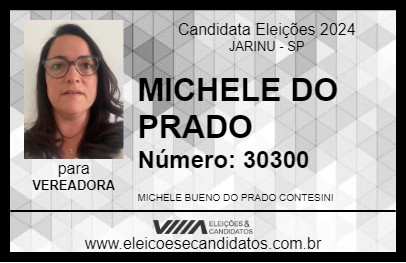 Candidato MICHELE DO PRADO 2024 - JARINU - Eleições