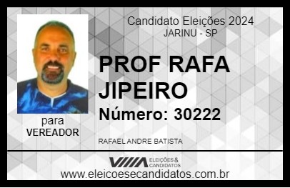 Candidato PROF RAFA JIPEIRO 2024 - JARINU - Eleições