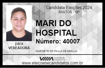 Candidato MARI DO HOSPITAL 2024 - BASTOS - Eleições