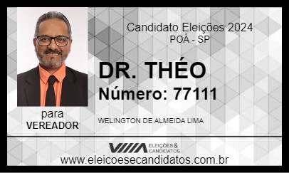 Candidato DR. THÉO 2024 - POÁ - Eleições