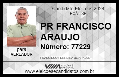 Candidato PR FRANCISCO ARAUJO 2024 - POÁ - Eleições