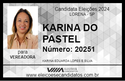 Candidato KARINA DO PASTEL 2024 - LORENA - Eleições