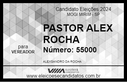 Candidato PASTOR ALEX ROCHA 2024 - MOGI MIRIM - Eleições