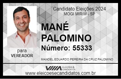 Candidato MANÉ PALOMINO 2024 - MOGI MIRIM - Eleições