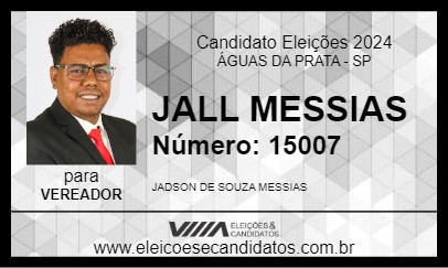 Candidato JALL MESSIAS 2024 - ÁGUAS DA PRATA - Eleições