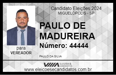 Candidato PAULO DE MADUREIRA 2024 - MIGUELÓPOLIS - Eleições