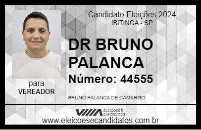 Candidato DR BRUNO PALANCA 2024 - IBITINGA - Eleições