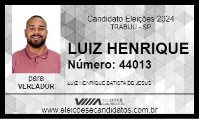 Candidato LUIZ HENRIQUE 2024 - TRABIJU - Eleições