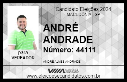 Candidato ANDRÉ ANDRADE 2024 - MACEDÔNIA - Eleições