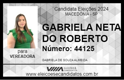 Candidato GABRIELA NETA DO ROBERTO 2024 - MACEDÔNIA - Eleições