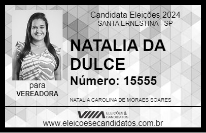 Candidato NATALIA DA DULCE 2024 - SANTA ERNESTINA - Eleições