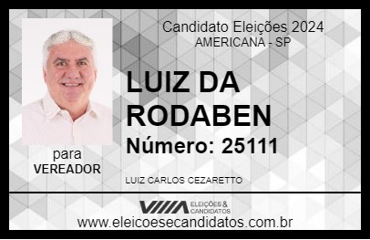 Candidato LUIZ DA RODABEN 2024 - AMERICANA - Eleições