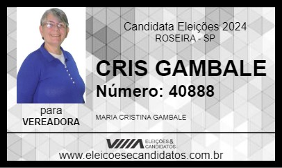 Candidato CRIS GAMBALE 2024 - ROSEIRA - Eleições