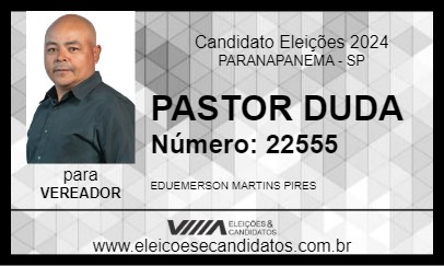 Candidato PASTOR DUDA 2024 - PARANAPANEMA - Eleições