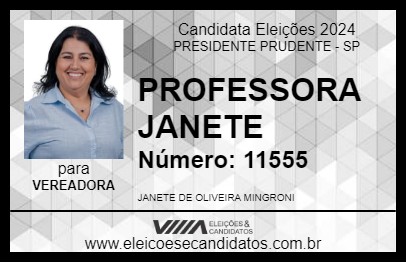 Candidato PROFESSORA JANETE 2024 - PRESIDENTE PRUDENTE - Eleições