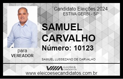 Candidato SAMUEL CARVALHO 2024 - ESTIVA GERBI - Eleições