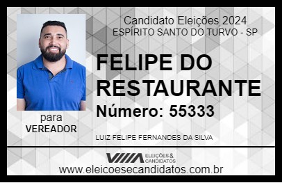 Candidato FELIPE DO RESTAURANTE 2024 - ESPÍRITO SANTO DO TURVO - Eleições