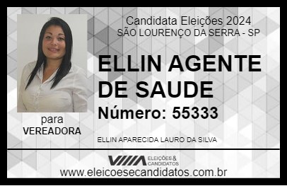 Candidato ELLIN AGENTE DE SAUDE 2024 - SÃO LOURENÇO DA SERRA - Eleições