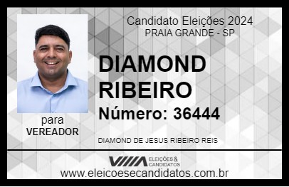 Candidato DIAMOND RIBEIRO 2024 - PRAIA GRANDE - Eleições