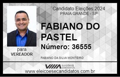 Candidato FABIANO DO PASTEL 2024 - PRAIA GRANDE - Eleições