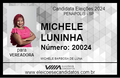 Candidato MICHELE LUNINHA 2024 - PENÁPOLIS - Eleições