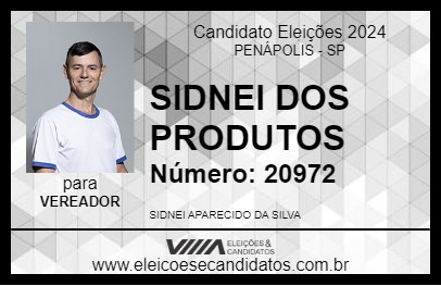 Candidato SIDNEI DOS PRODUTOS 2024 - PENÁPOLIS - Eleições