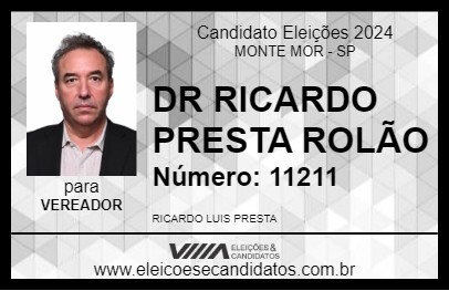 Candidato DR RICARDO PRESTA ROLÃO 2024 - MONTE MOR - Eleições