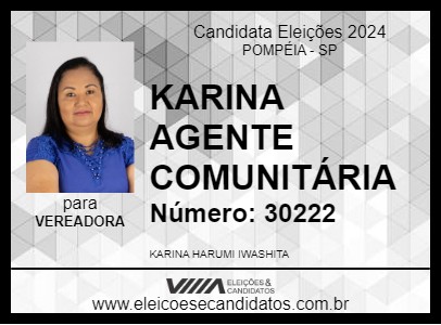 Candidato KARINA AGENTE COMUNITÁRIA 2024 - POMPÉIA - Eleições