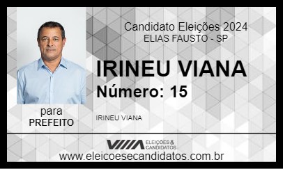 Candidato IRINEU VIANA 2024 - ELIAS FAUSTO - Eleições