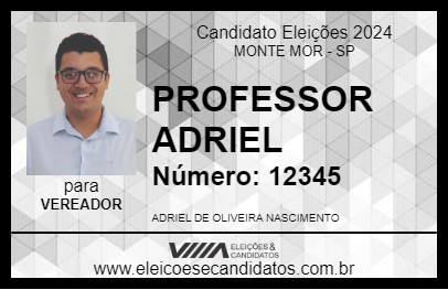 Candidato PROFESSOR ADRIEL 2024 - MONTE MOR - Eleições