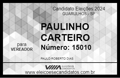 Candidato PAULINHO CARTEIRO 2024 - GUARULHOS - Eleições