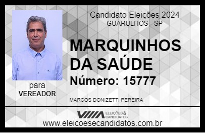 Candidato MARQUINHOS DA SAÚDE 2024 - GUARULHOS - Eleições