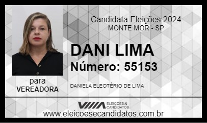 Candidato DANI LIMA 2024 - MONTE MOR - Eleições