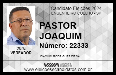 Candidato PASTOR JOAQUIM 2024 - ENGENHEIRO COELHO - Eleições