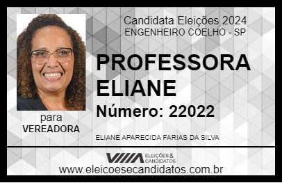 Candidato PROFESSORA ELIANE 2024 - ENGENHEIRO COELHO - Eleições