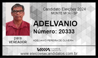 Candidato ADELVANIO 2024 - MONTE MOR - Eleições