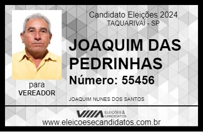 Candidato JOAQUIM DAS PEDRINHAS 2024 - TAQUARIVAÍ - Eleições