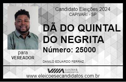 Candidato DÃ DO QUINTAL DO NEGRITA 2024 - CAPIVARI - Eleições